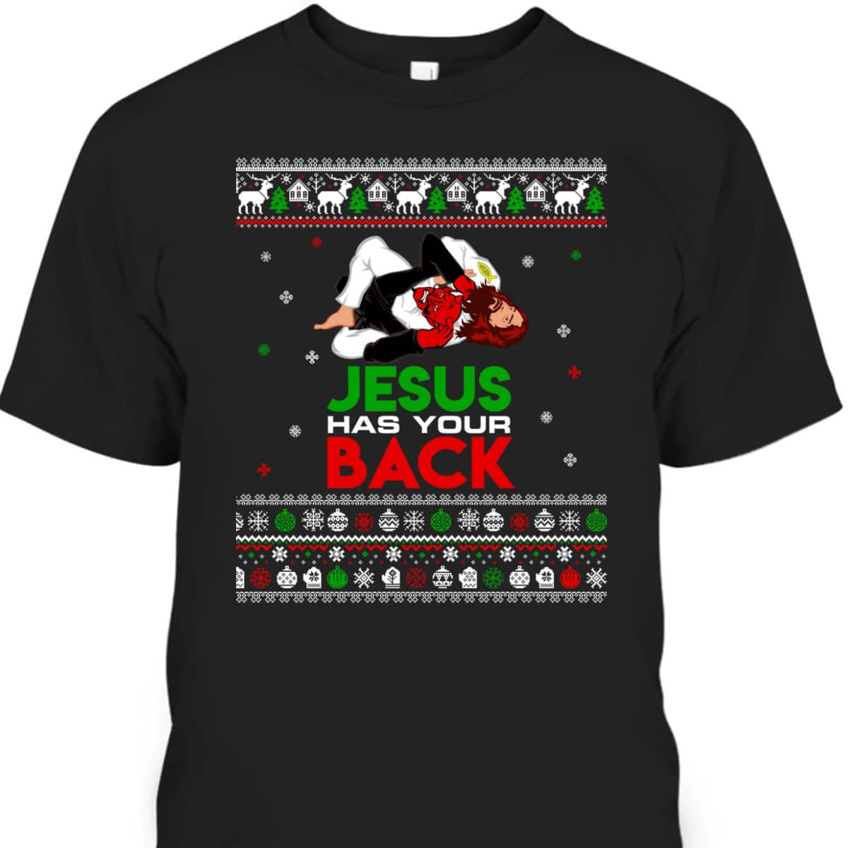 Jesus Has Your Back Ugly Christmas T-Shirt Christian Religious Gift Jesus Has Your Back Ugly Christmas T-Shirt Christian Religious Gift