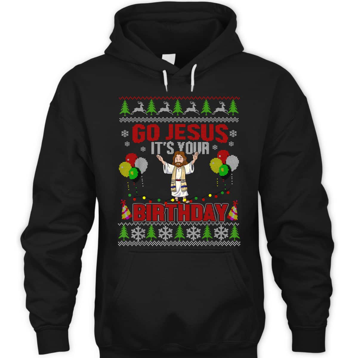 Go Jesus It's Your Birthday Ugly Christmas T-Shirt Christian Religious Go Jesus It's Your Birthday Ugly Christmas T-Shirt Christian Religious