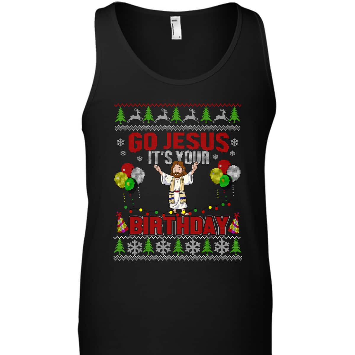 Go Jesus It's Your Birthday Ugly Christmas T-Shirt Christian Religious Go Jesus It's Your Birthday Ugly Christmas T-Shirt Christian Religious