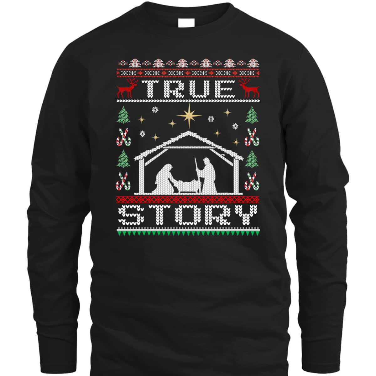 Christmas Nativity True Story Ugly Christmas Christian Religious T-Shirt Christmas Nativity True Story Ugly Christmas Christian Religious T-Shirt