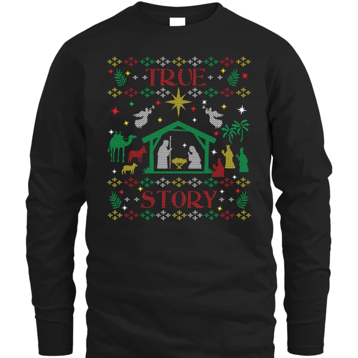 True Story Jesus Manger Christian Ugly Christmas T-Shirt Christian Religious True Story Jesus Manger Christian Ugly Christmas T-Shirt Christian Religious