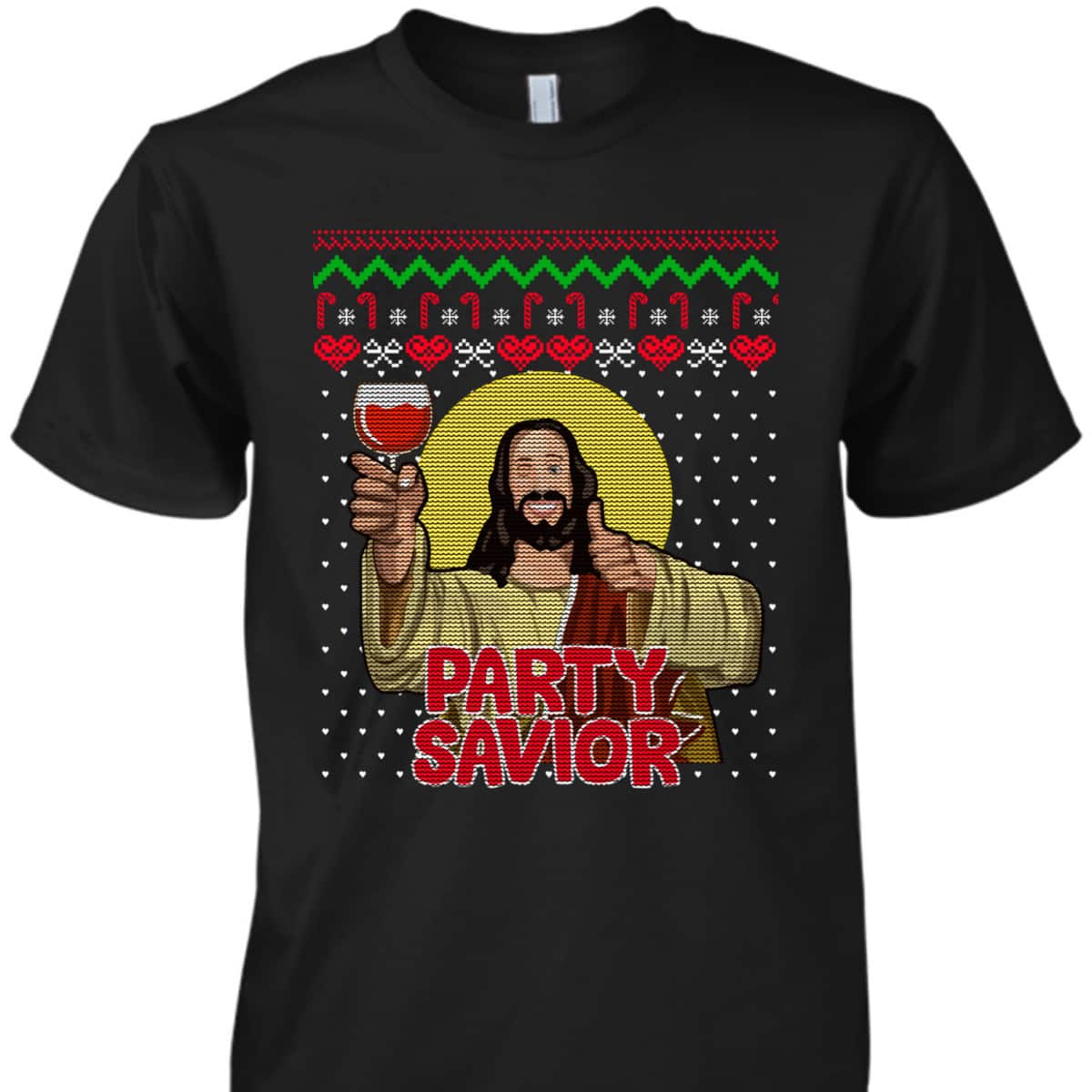 Party Savior Jesus Christ Santa Wine Ugly Christmas T-Shirt Christian Religious Party Savior Jesus Christ Santa Wine Ugly Christmas T-Shirt Christian Religious