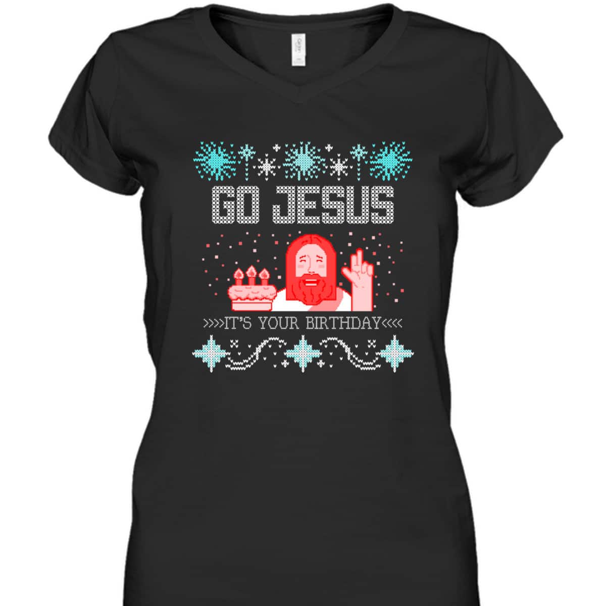 Go Jesus Its Your Birthday Ugly Christmas T-Shirt Gift For Christian Friend Go Jesus Its Your Birthday Ugly Christmas T-Shirt Gift For Christian Friend