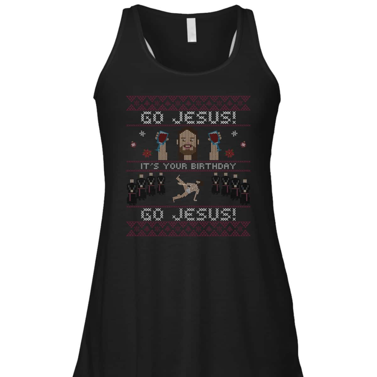 Go Jesus It's Your Birthday Ugly Jesus Dancing Christmas Christian Religious T-Shirt Go Jesus It's Your Birthday Ugly Jesus Dancing Christmas Christian Religious T-Shirt