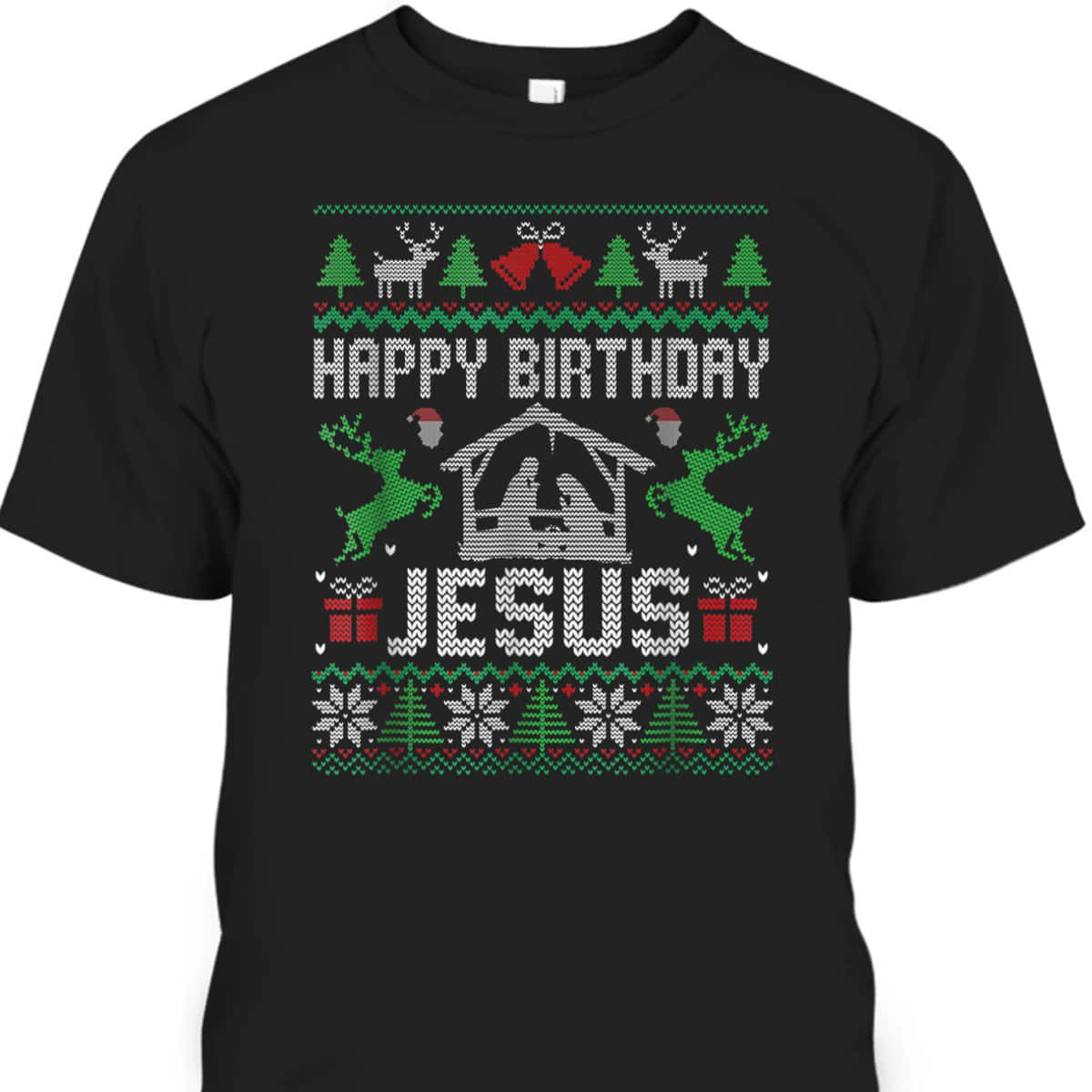 Christmas Happy Birthday Jesus Holiday Ugly Christian Religious T-Shirt