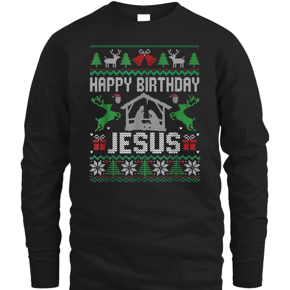Christmas Happy Birthday Jesus Holiday Ugly Christian Religious T-Shirt Christmas Happy Birthday Jesus Holiday Ugly Christian Religious T-Shirt