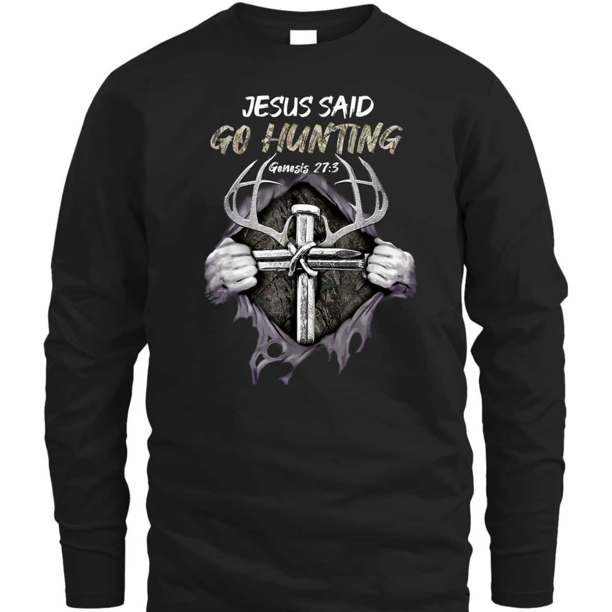 Jesus Go Hunting Genesis 27:3 Hunting Christian Bible Verse Cross T-Shirt Jesus Go Hunting Genesis 27:3 Hunting Christian Bible Verse Cross T-Shirt