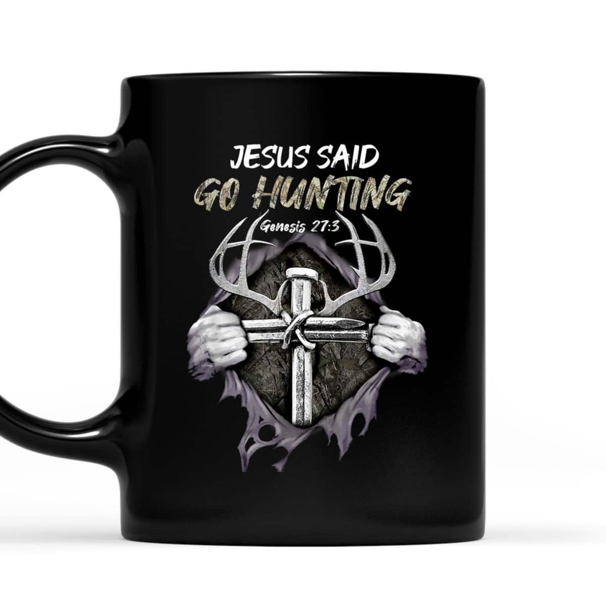 Jesus Go Hunting Genesis 27:3 Hunting Christian Bible Verse Cross T-Shirt Jesus Go Hunting Genesis 27:3 Hunting Christian Bible Verse Cross T-Shirt