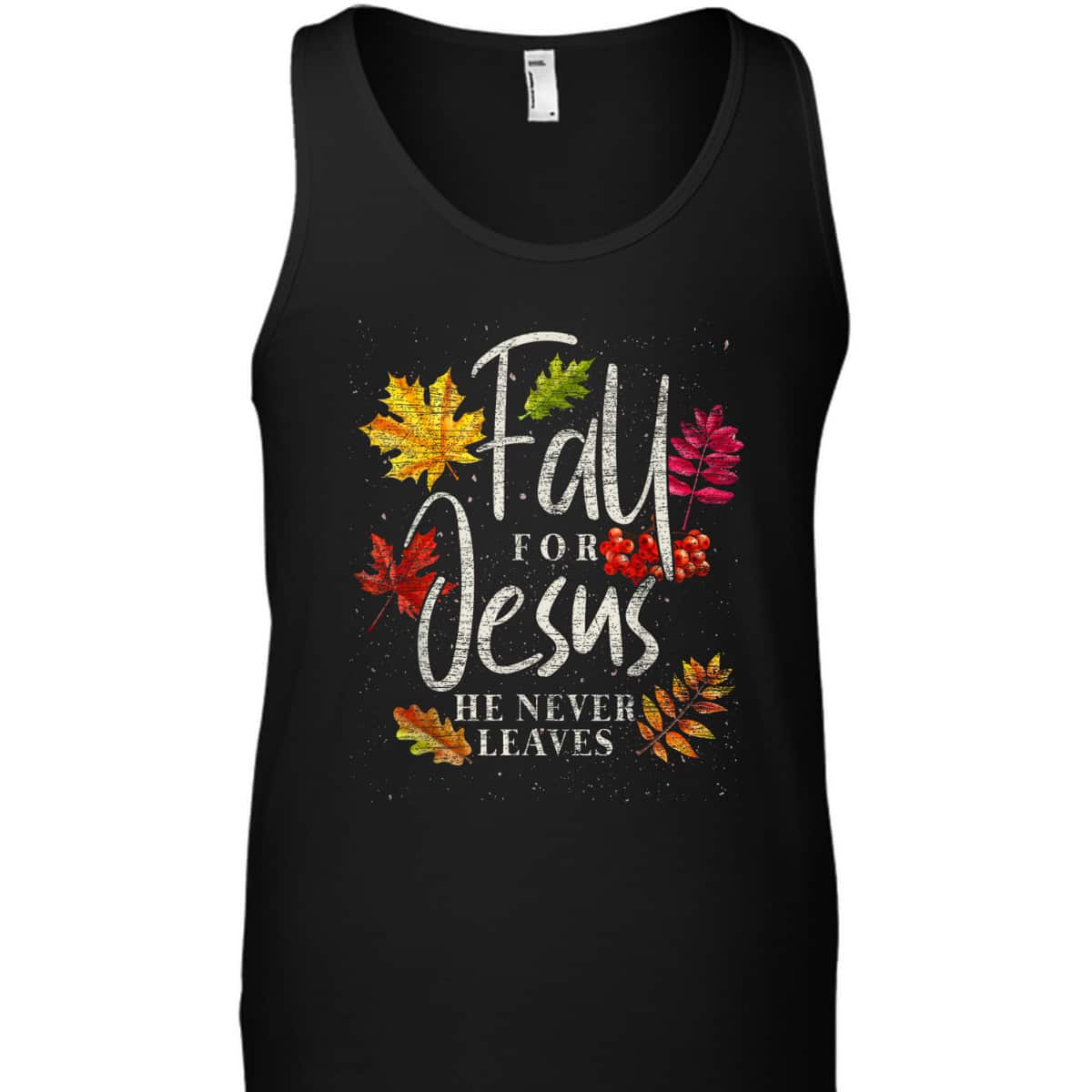 Fall For Jesus He Never Leaves Jesus Christian Thanksgiving Halloween T-Shirt Fall For Jesus He Never Leaves Jesus Christian Thanksgiving Halloween T-Shirt