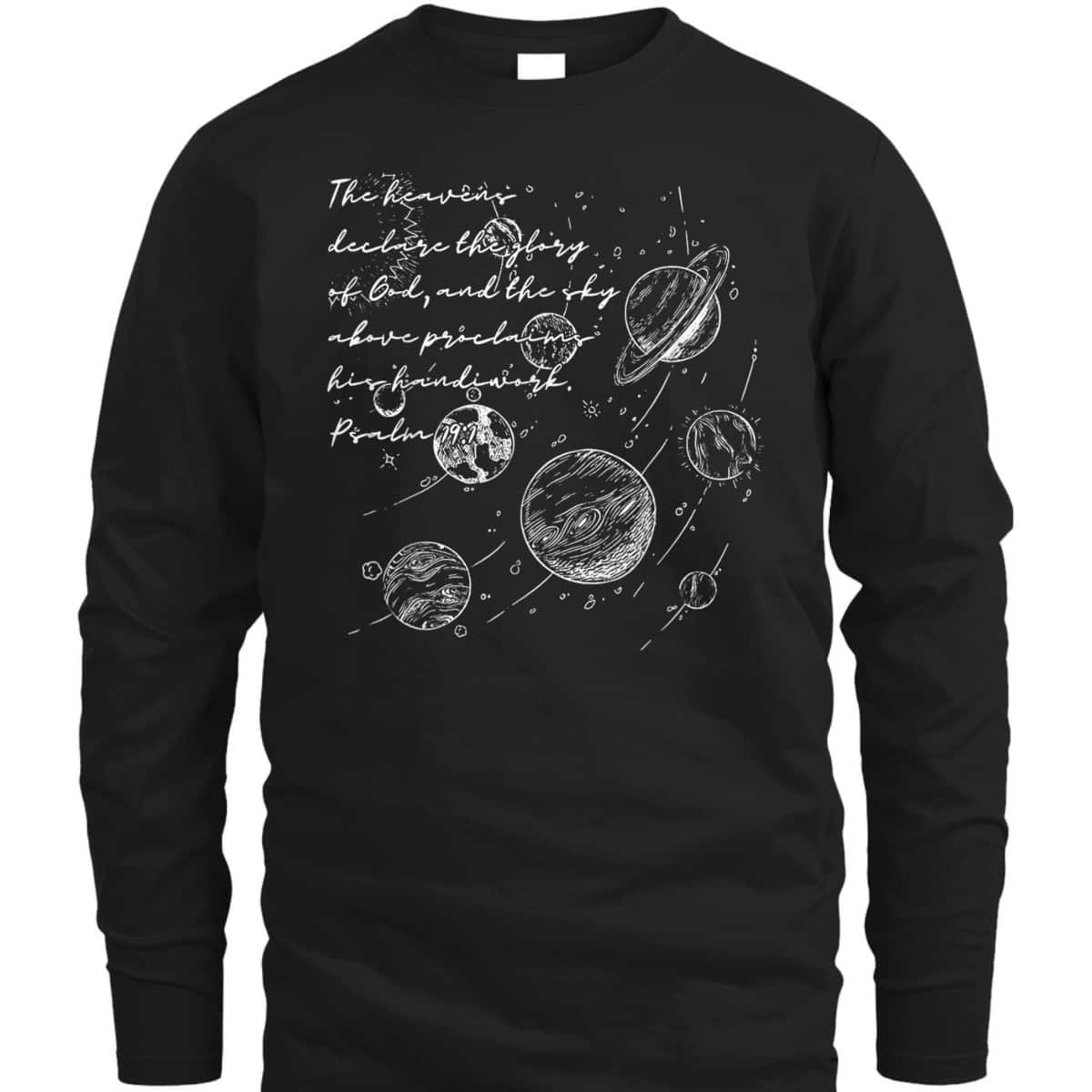 Christian The Heavens Declare The Glory Of God Psalm 19:1 Bible Verse T-Shirt Christian The Heavens Declare The Glory Of God Psalm 19:1 Bible Verse T-Shirt