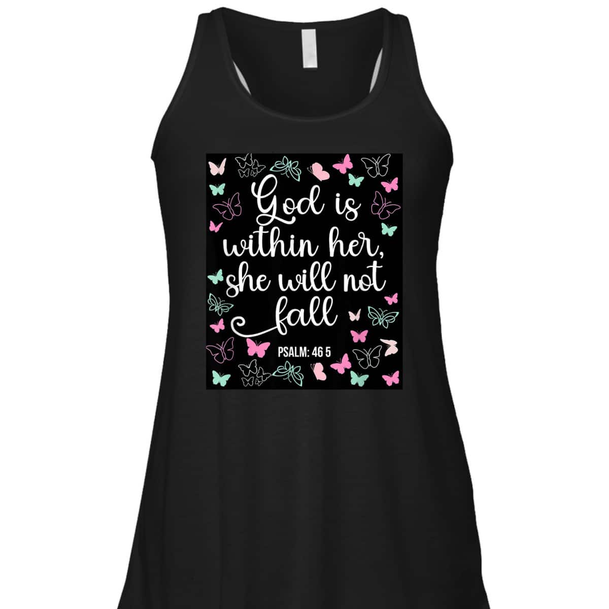 God Is Within Her She Will Not Fall 46 5 Bible Verse Christian T-Shirt God Is Within Her She Will Not Fall 46 5 Bible Verse Christian T-Shirt
