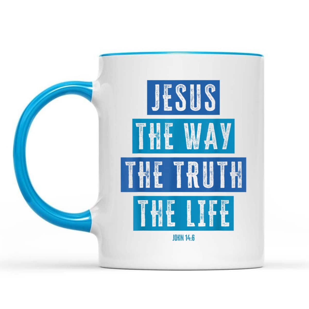 Christian Jesus The Way The Truth The Life Bible Verse John T-Shirt