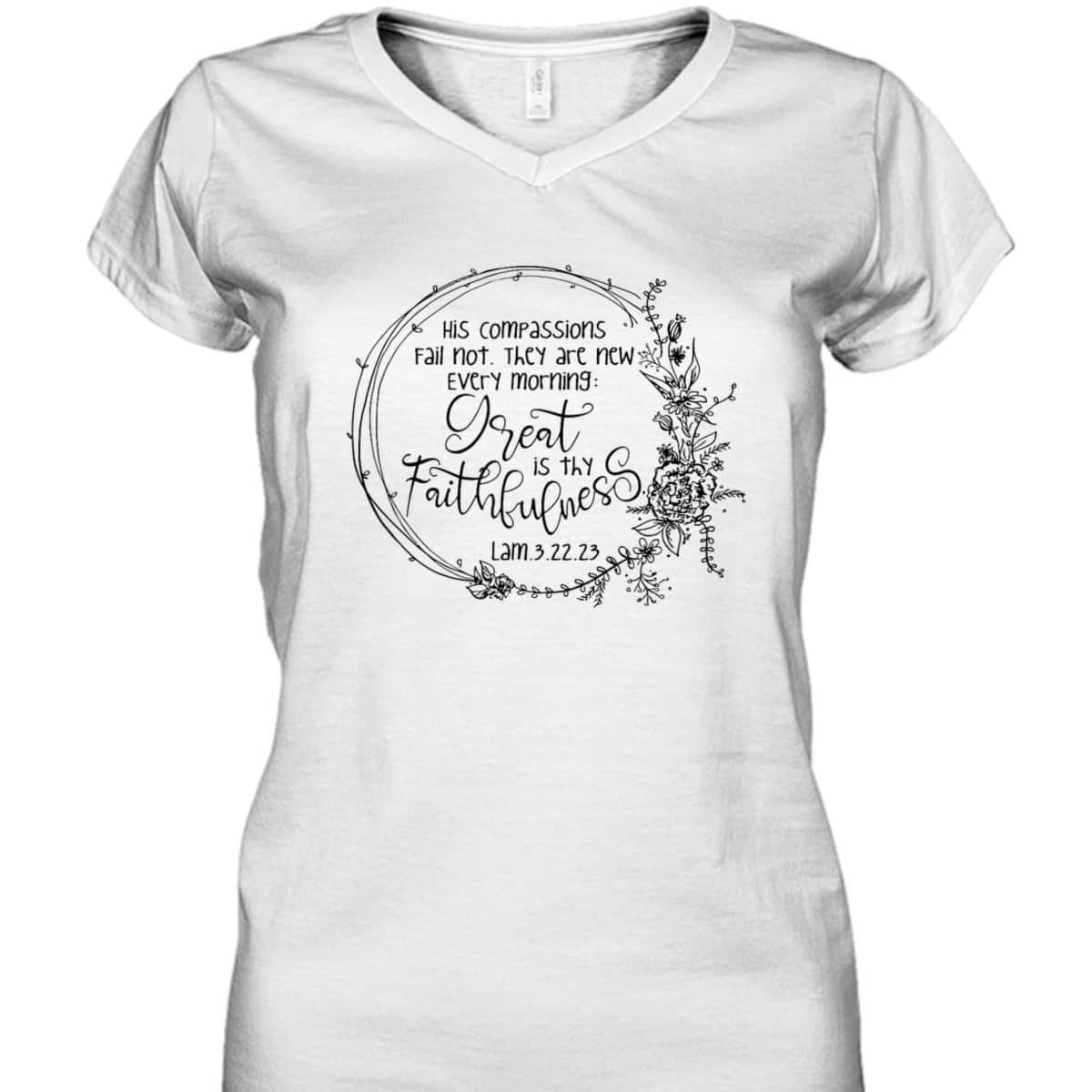 Great Is Thy Faithfulness Christian Devotee God Jesus Lover Bible Verse T-Shirt