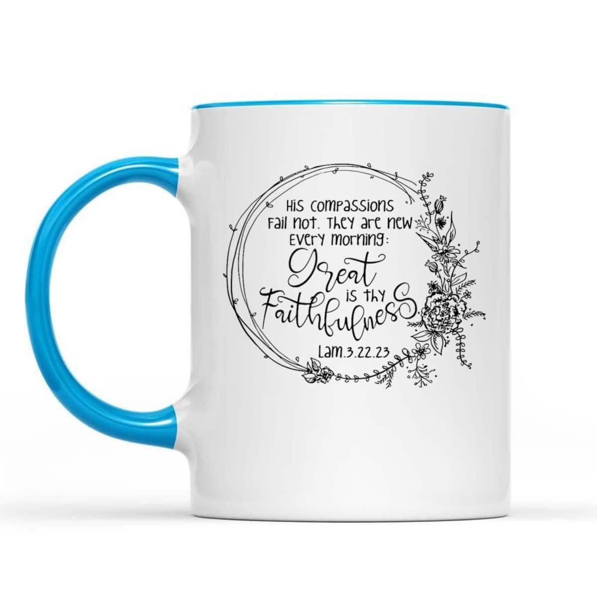 Great Is Thy Faithfulness Christian Devotee God Jesus Lover Bible Verse T-Shirt Great Is Thy Faithfulness Christian Devotee God Jesus Lover Bible Verse T-Shirt