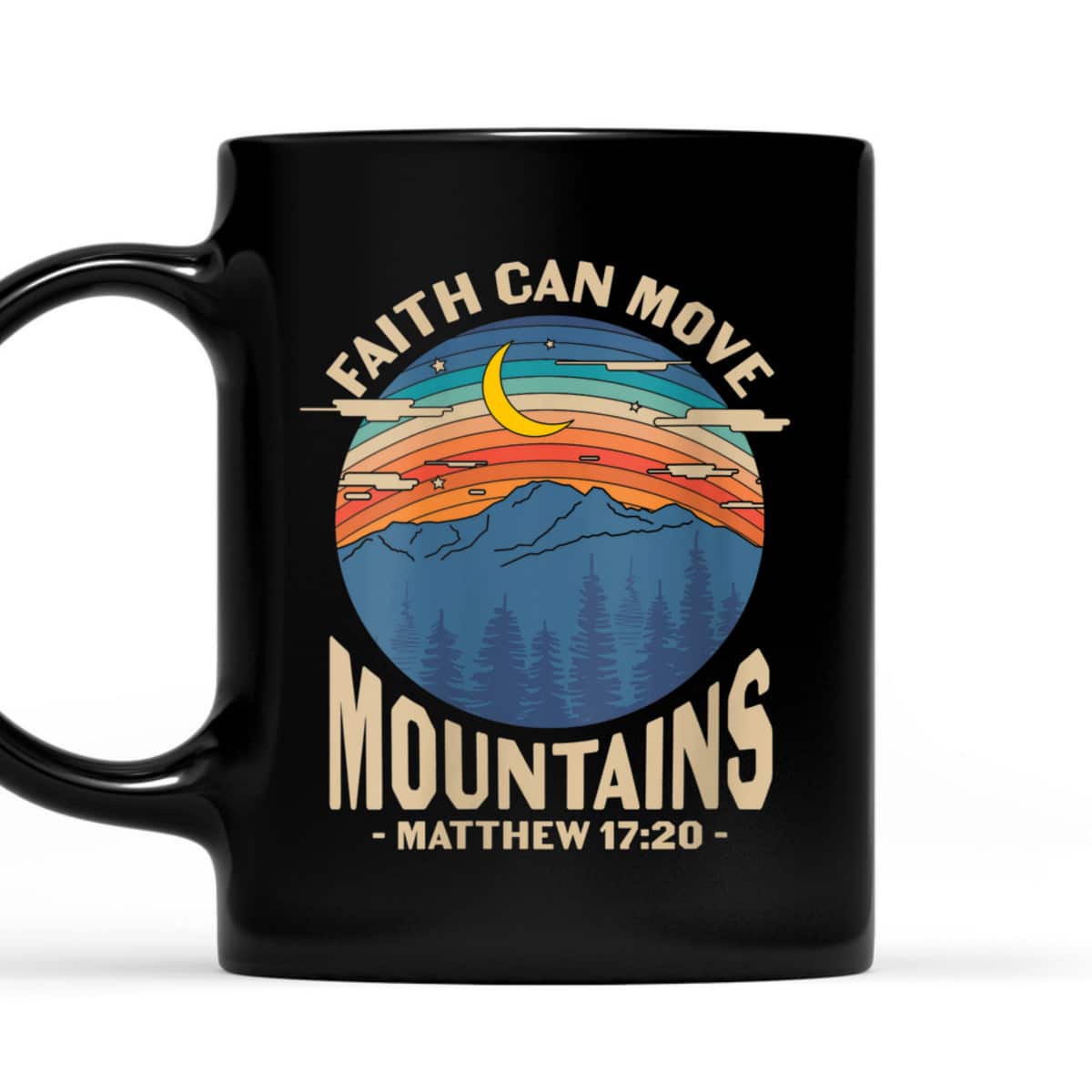 Christian Bible Verse Faith Can Move Mountains Jesus God Religious T-Shirt Christian Bible Verse Faith Can Move Mountains Jesus God Religious T-Shirt