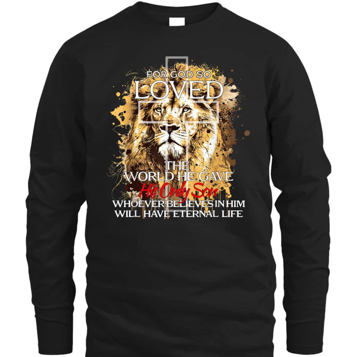 Christian Jesus Lion Cross For God Loved Bible Verse T-Shirt For God So Loved The World