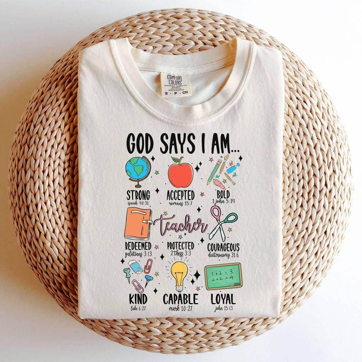 God Says I Am A Teacher Christian Bible Verse Religious T-Shirt God Says I Am A Teacher Christian Bible Verse Religious T-Shirt