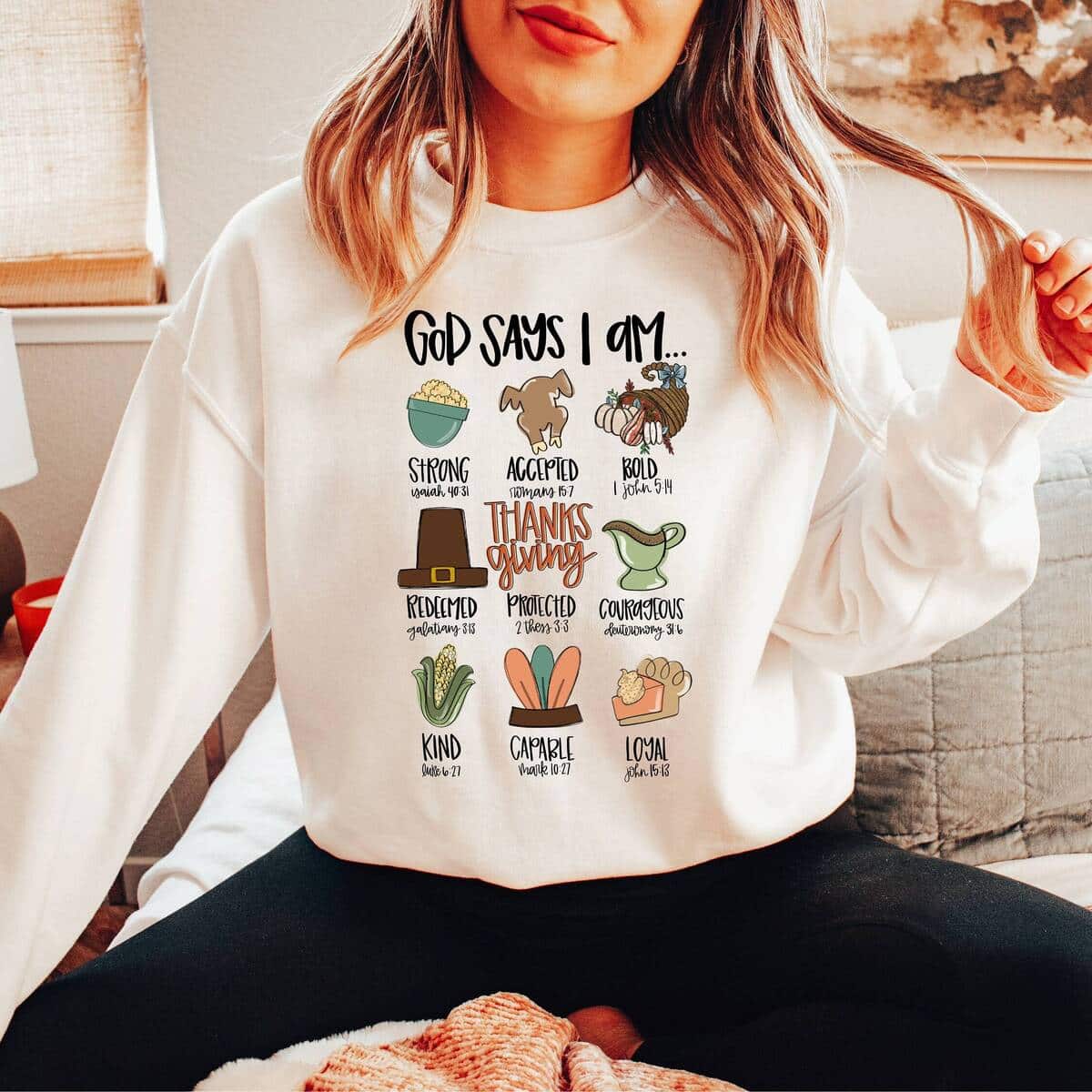 Bible Verse God Says I Am Thanksgiving Thankful Thanksgiving Dinner T-Shirt Bible Verse God Says I Am Thanksgiving Thankful Thanksgiving Dinner T-Shirt