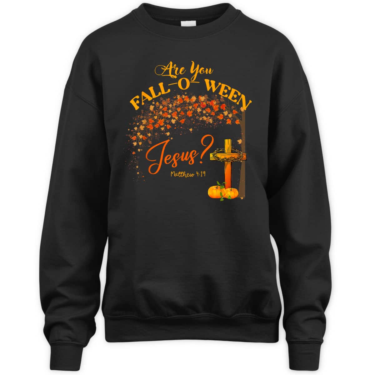 Are You Fall O Ween Jesus Women Man Christian Halloween Bible Verse T-Shirt Are You Fall O Ween Jesus Women Man Christian Halloween Bible Verse T-Shirt