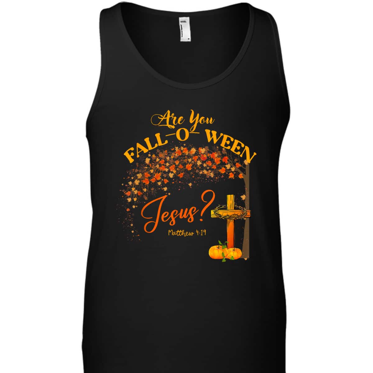 Are You Fall O Ween Jesus Women Man Christian Halloween Bible Verse T-Shirt