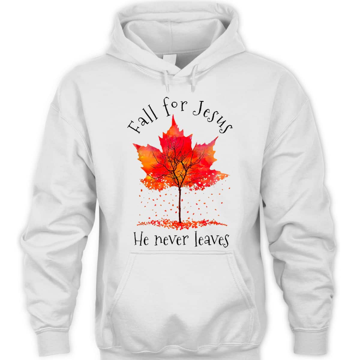 Fall For Jesus He Never Leaves Fall Religious Christian Thanksgiving Halloween T-Shirt Fall For Jesus He Never Leaves Fall Religious Christian Thanksgiving Halloween T-Shirt