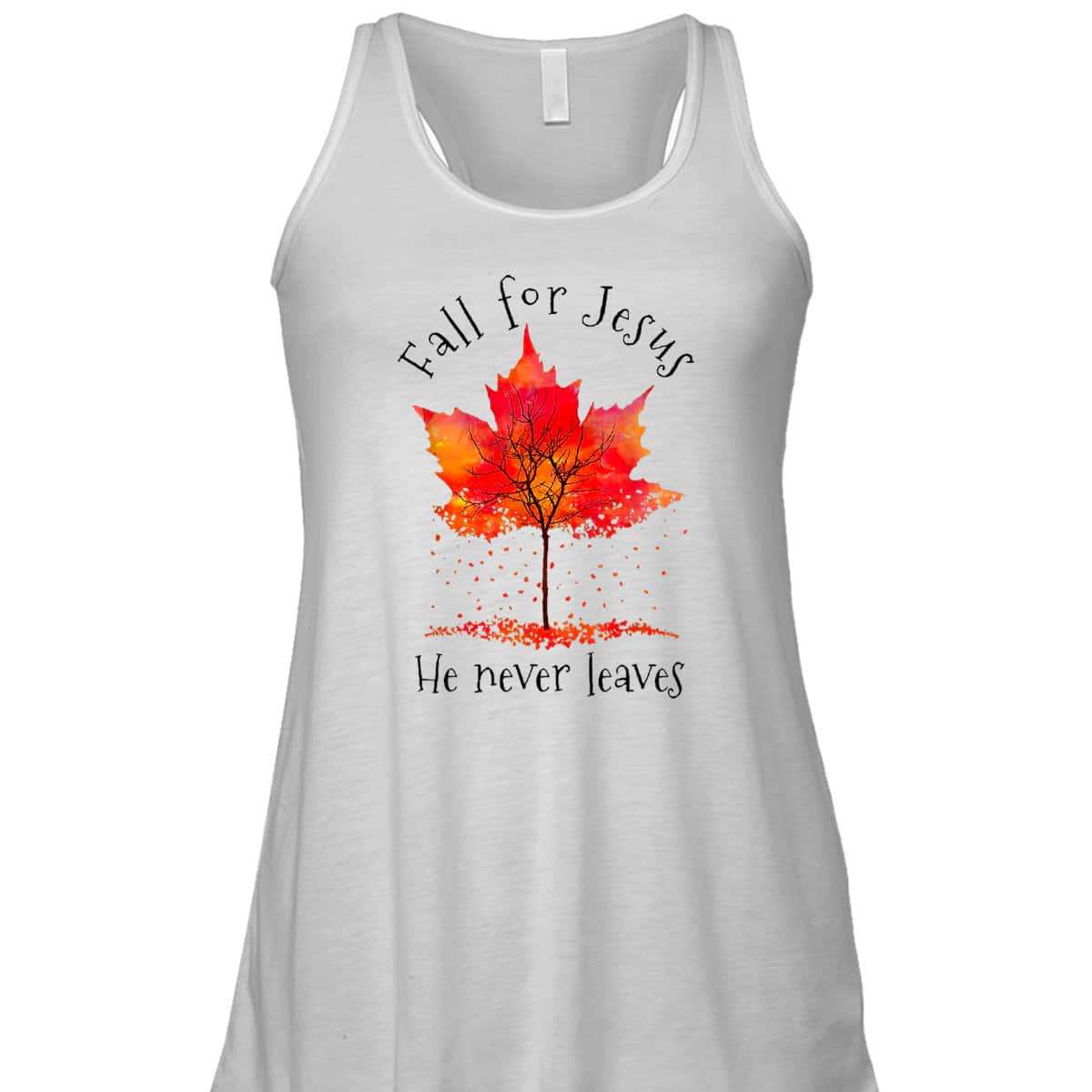 Fall For Jesus He Never Leaves Fall Religious Christian Thanksgiving Halloween T-Shirt Fall For Jesus He Never Leaves Fall Religious Christian Thanksgiving Halloween T-Shirt