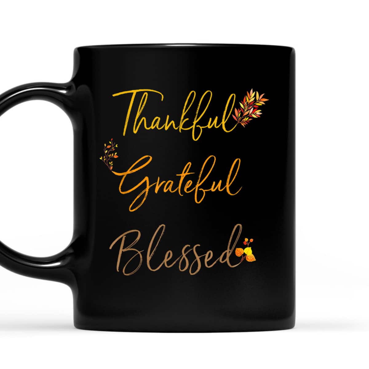 Thankful Grateful Blessed Thanksgiving Holiday Fall T-Shirt For Family And Friend Thankful Grateful Blessed Thanksgiving Holiday Fall T-Shirt For Family And Friend