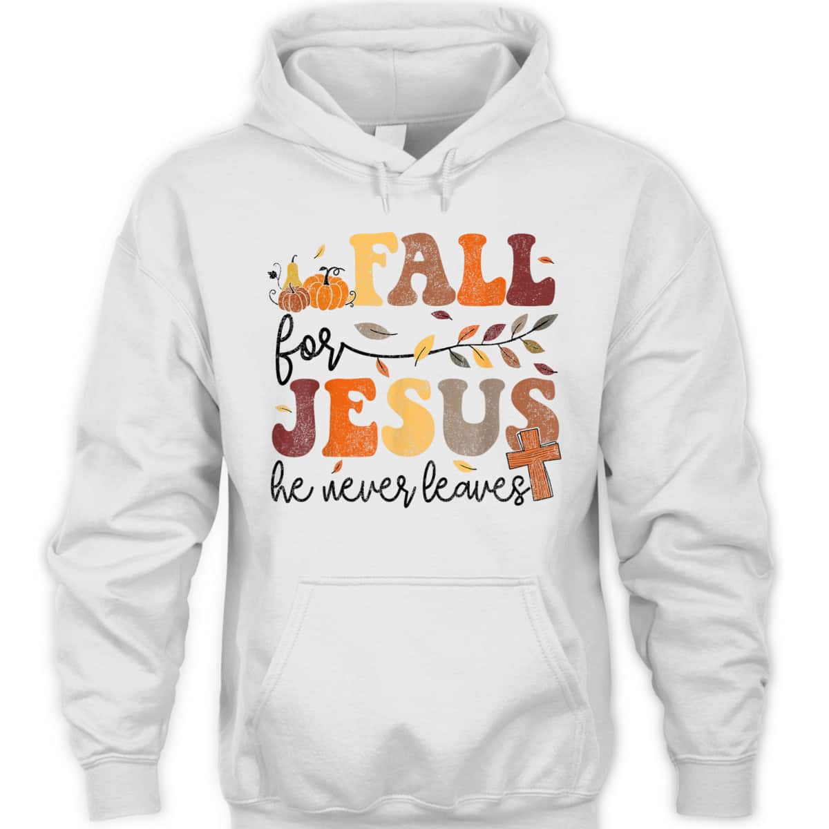 Autumn Fall Jesus He Never Leaves Cross Christian Thanksgiving Halloween T-Shirt Autumn Fall Jesus He Never Leaves Cross Christian Thanksgiving Halloween T-Shirt