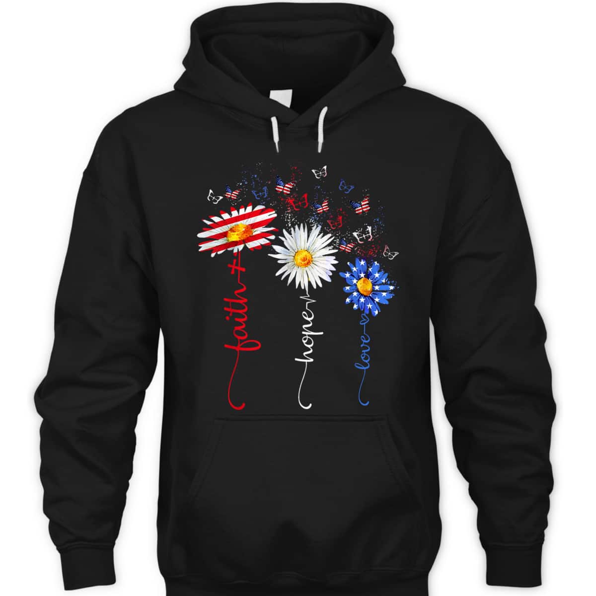 Faith Hope Love Butterfly Daisy Christians God 4th Of July T-Shirt Faith Hope Love Butterfly Daisy Christians God 4th Of July T-Shirt