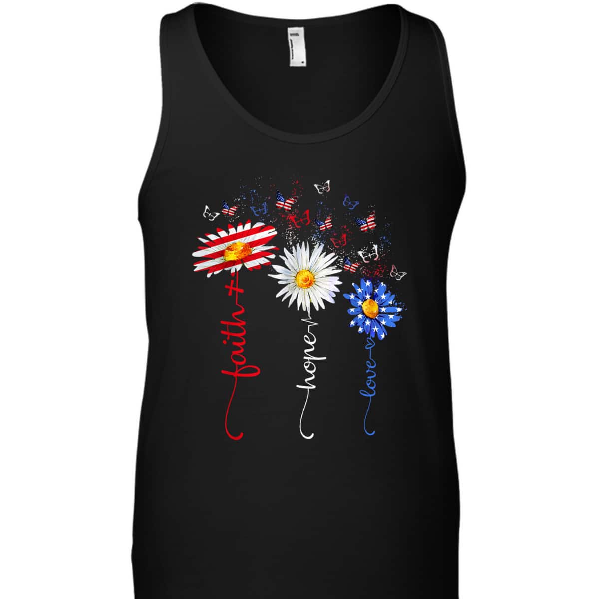 Faith Hope Love Butterfly Daisy Christians God 4th Of July T-Shirt Faith Hope Love Butterfly Daisy Christians God 4th Of July T-Shirt