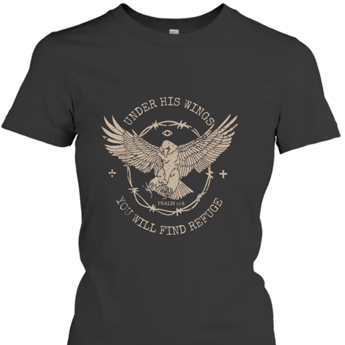 Eagle Vintage Faith Based Christian Jesus Bible Verse T-Shirt Under His Wings You Will Find Refuse