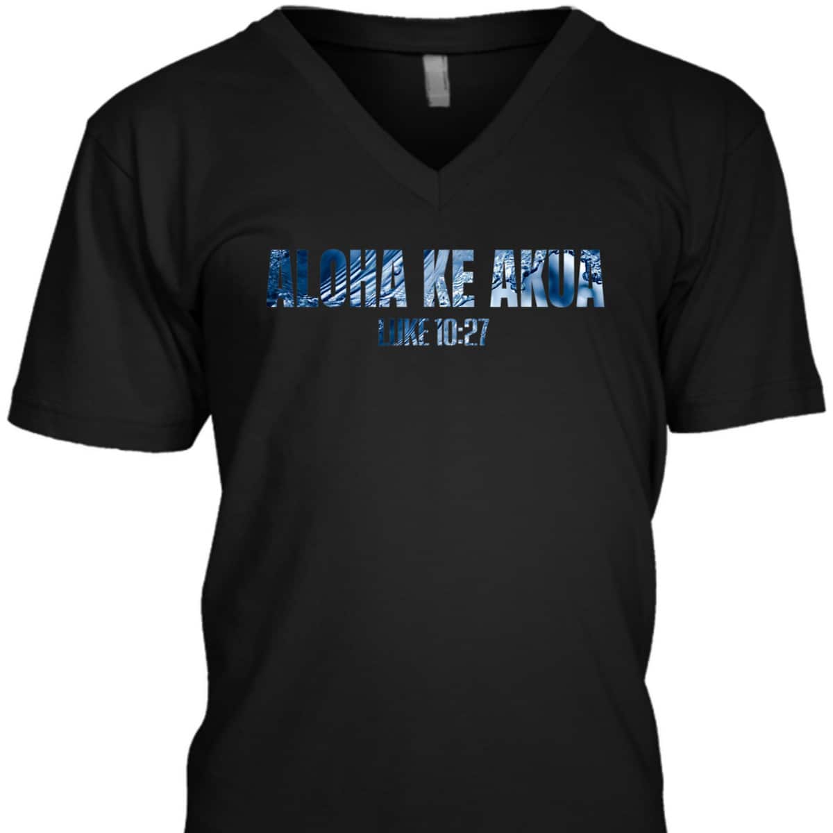 Christian Hawaiian For Friend Aloha Ke Akua Bible Verse T-Shirt Christian Hawaiian For Friend Aloha Ke Akua Bible Verse T-Shirt