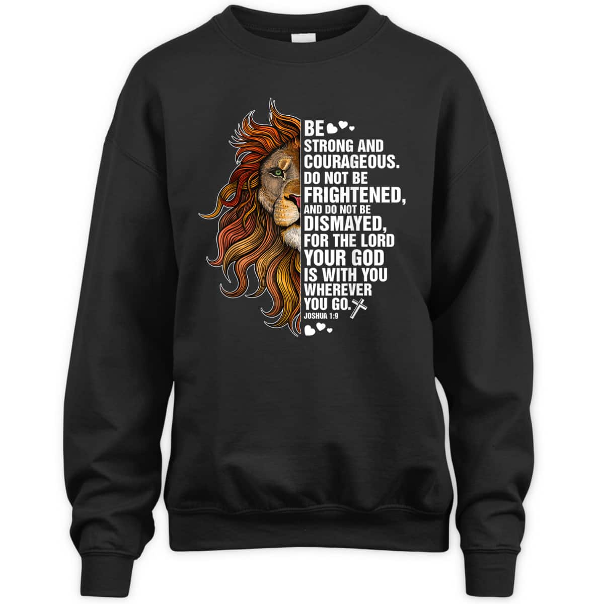 Joshua 19 Christian Bible Be Strong And Courageous Lion T-Shirt