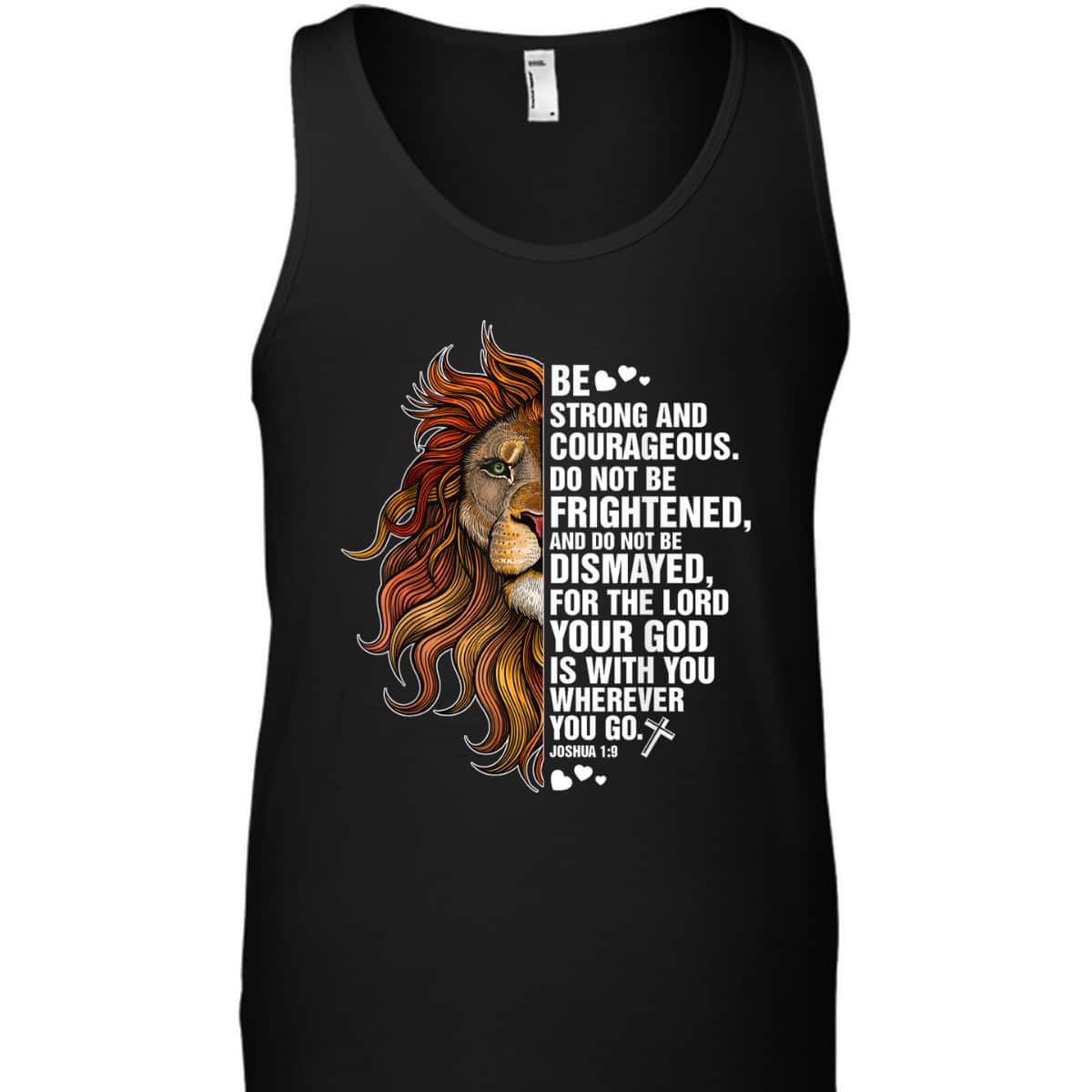 Joshua 19 Christian Bible Be Strong And Courageous Lion T-Shirt Joshua 19 Christian Bible Be Strong And Courageous Lion T-Shirt