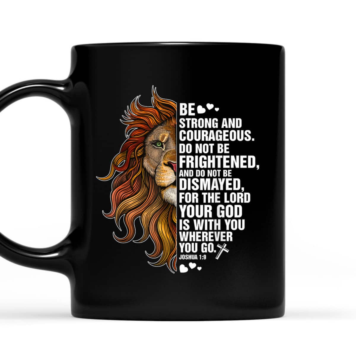 Joshua 19 Christian Bible Be Strong And Courageous Lion T-Shirt Joshua 19 Christian Bible Be Strong And Courageous Lion T-Shirt