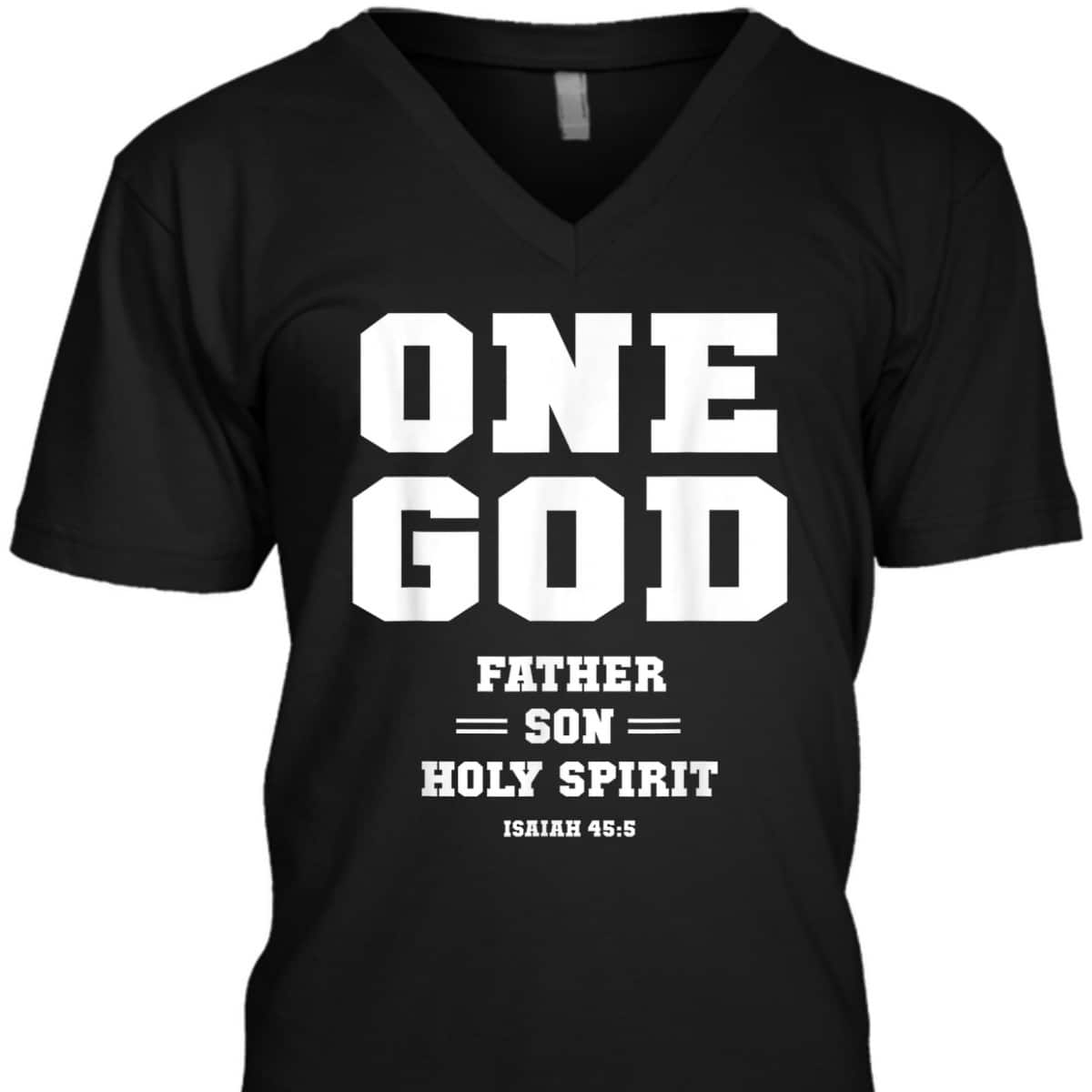 Christian Bible Verses T-Shirt One God Father Son Holy Spirit