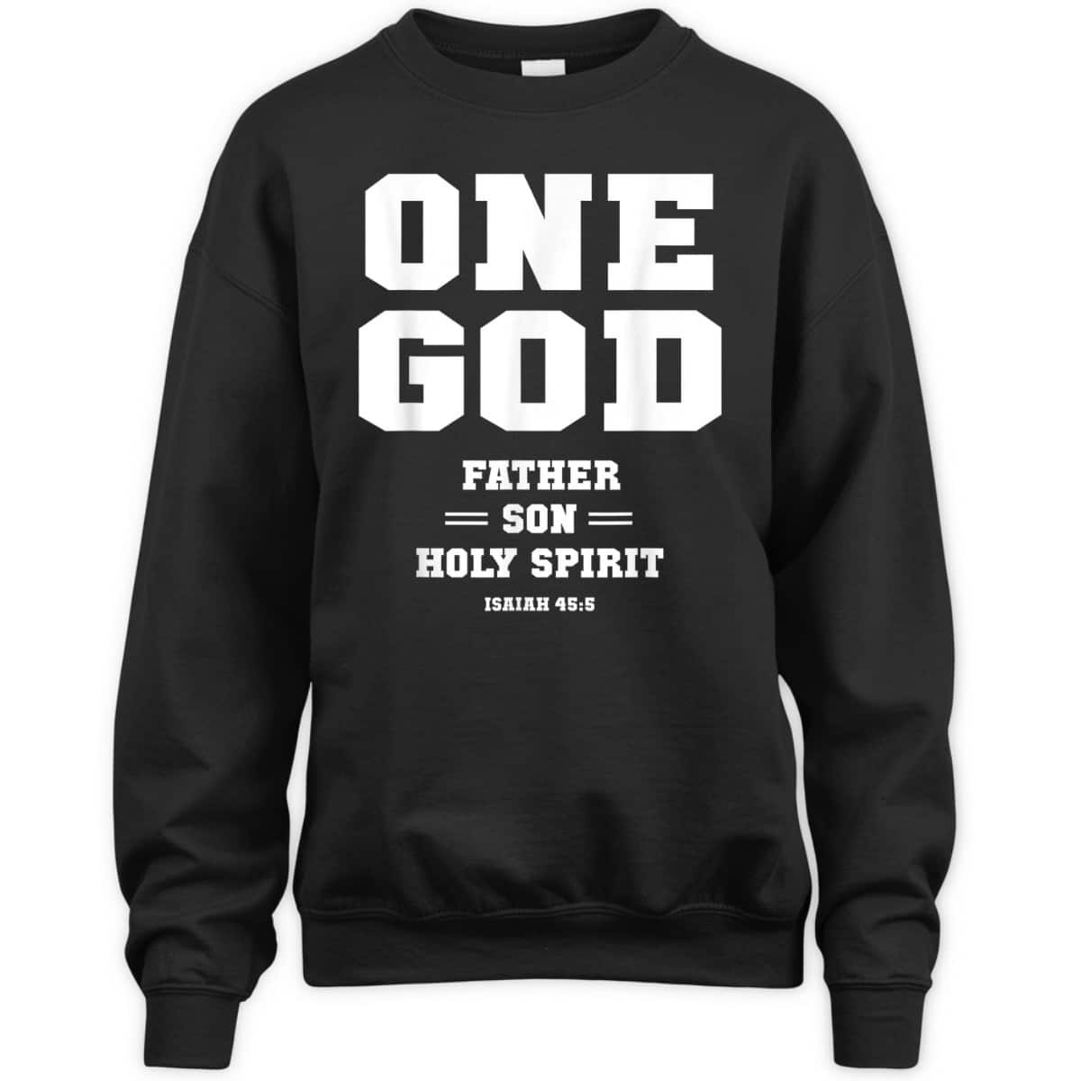 Christian Bible Verses T-Shirt One God Father Son Holy Spirit