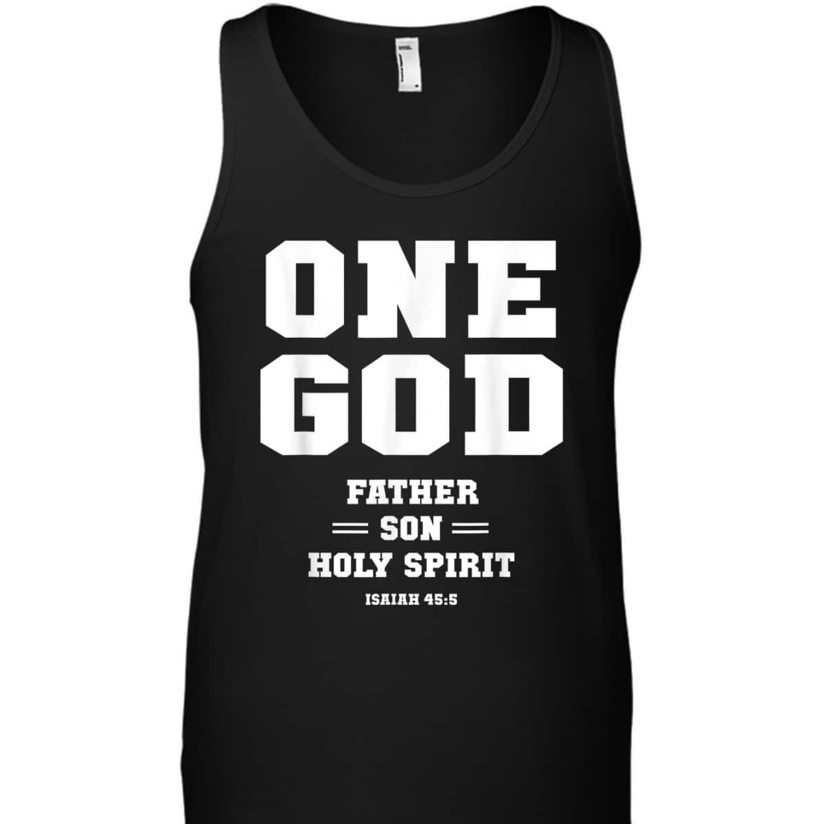 Christian Bible Verses T-Shirt One God Father Son Holy Spirit