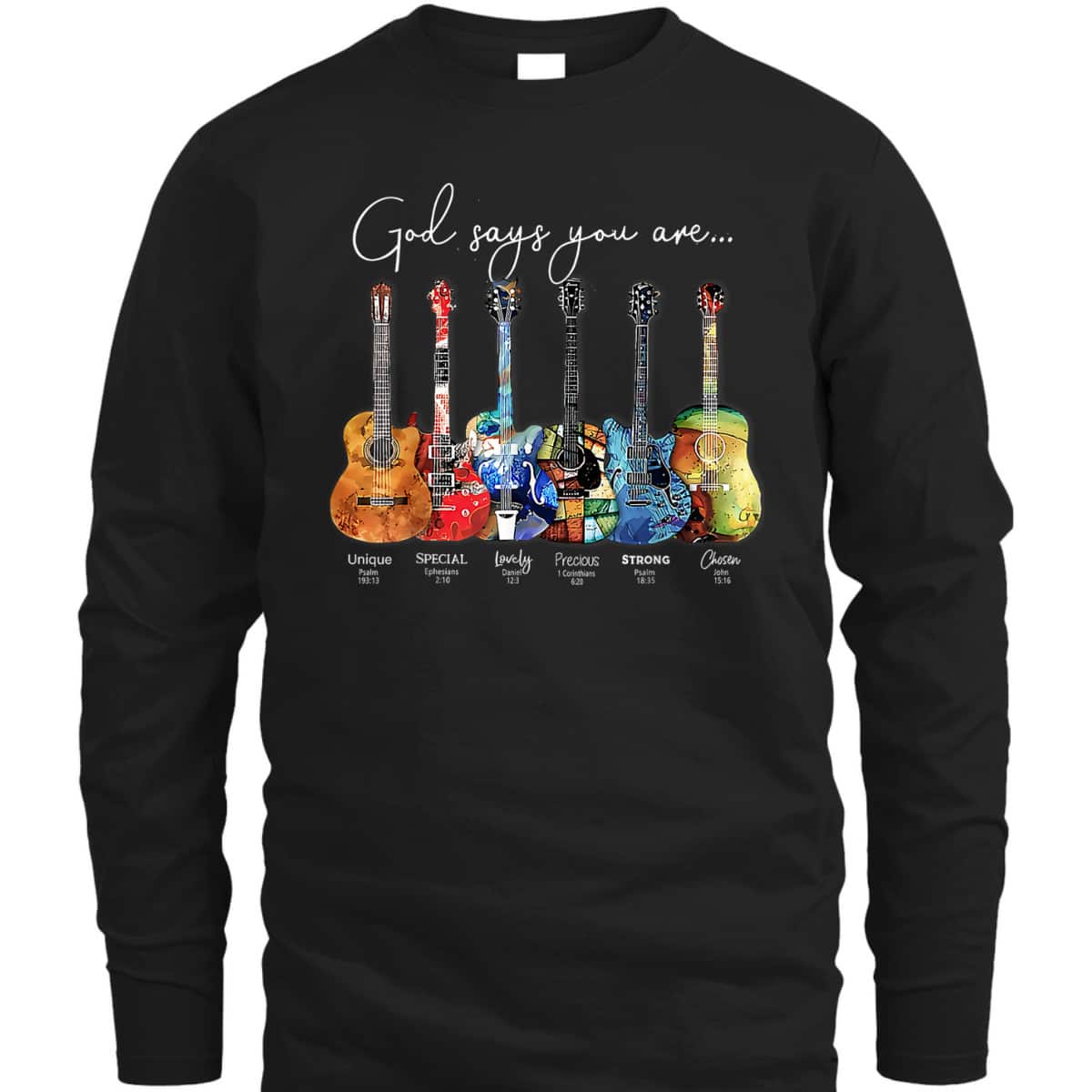 Christian Faith Jesus Guitar God Say You Are Bible Verse Guitarist T-Shirt Christian Faith Jesus Guitar God Say You Are Bible Verse Guitarist T-Shirt