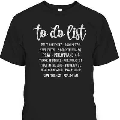 Christian Religious Funny To Do List Bible Verse T-Shirt