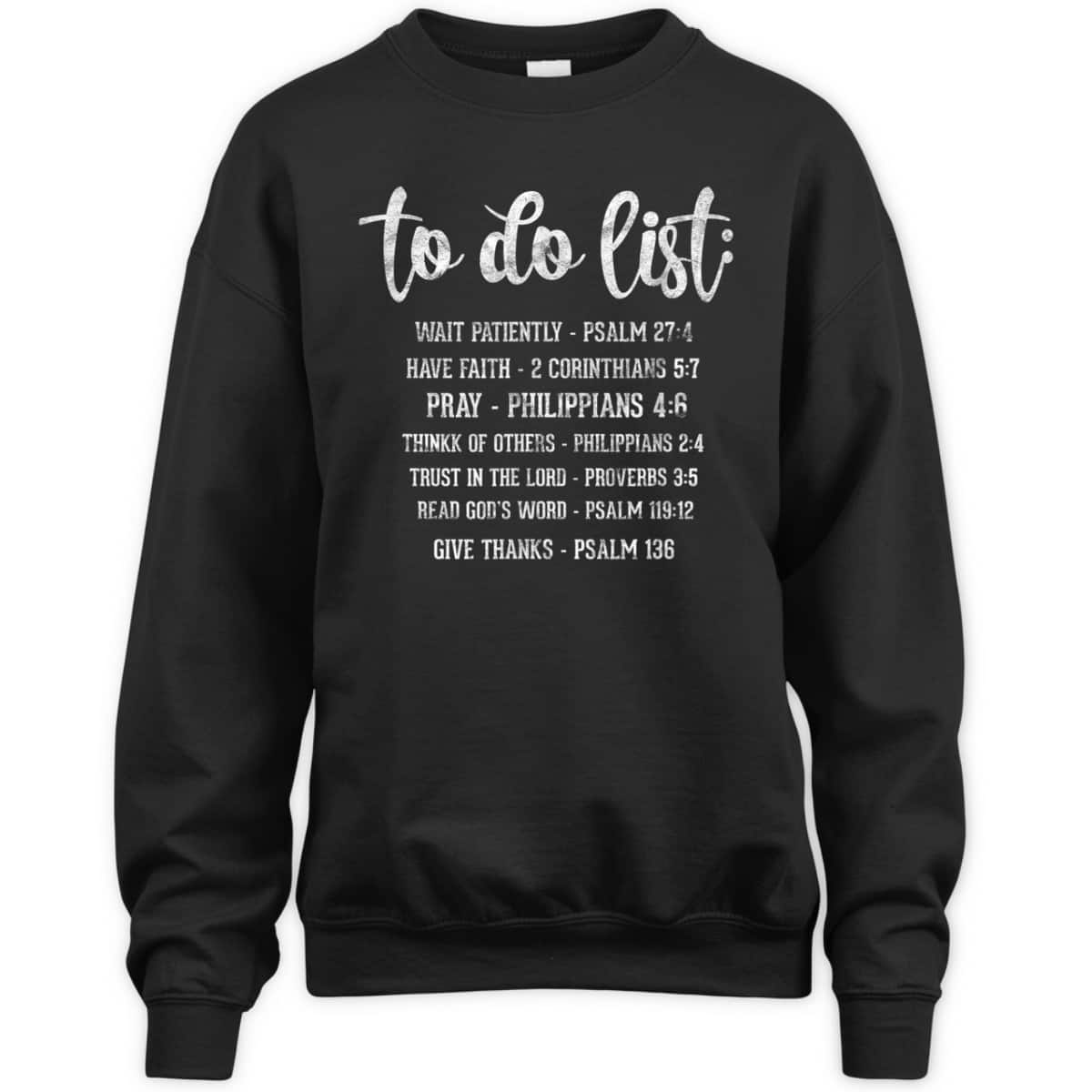 Christian Religious Funny To Do List Bible Verse T-Shirt Christian Religious Funny To Do List Bible Verse T-Shirt