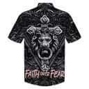 Faith Over Fear Gothic Lion Black Christian Hawaiian Shirt