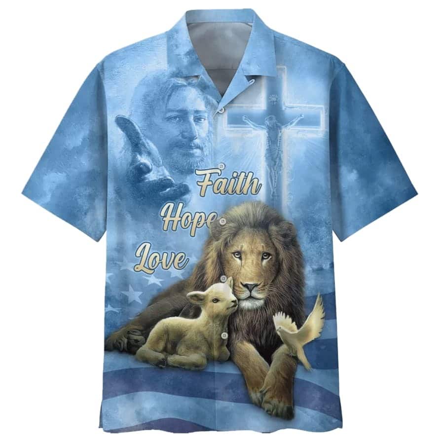 Faith Hope Love Jesus Lion And The Lamb Christian Hawaiian Shirt Faith Hope Love Jesus Lion And The Lamb Christian Hawaiian Shirt