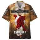 Jesus Christ Cross Faith Over Fear Christian Faith Cross Hawaiian Shirt Jesus Christ Cross Faith Over Fear Christian Faith Cross Hawaiian Shirt