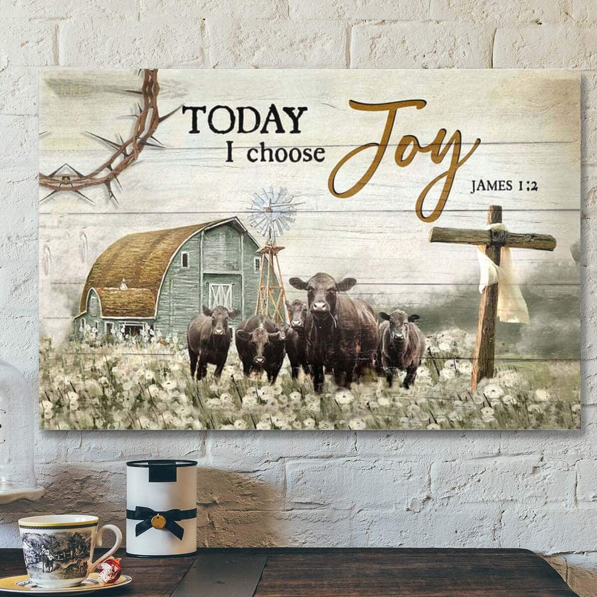 Bible Verse Today I Choose Joy James 1:2 Farmhouse Style Christian Canvas Wall Art Bible Verse Today I Choose Joy James 1:2 Farmhouse Style Christian Canvas Wall Art