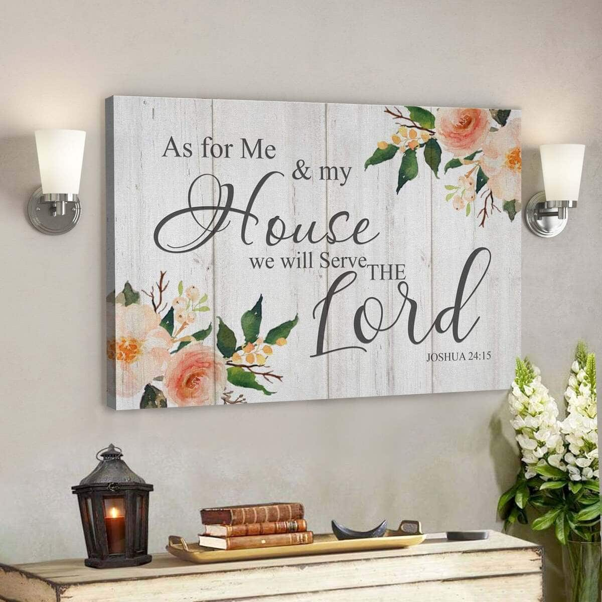 As For Me And My House We Will Serve The Lord Bible Verse Joshua Religious Gift Canvas Wall Art