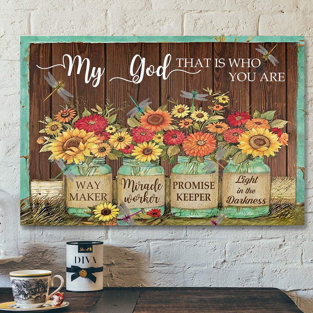 Jesus Bible Religious Gift Christian Dragonfly And Flower My God That Is Who You Are Canvas Wall Art Jesus Bible Religious Gift Christian Dragonfly And Flower My God That Is Who You Are Canvas Wall Art