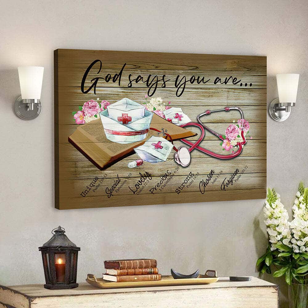 Scripture Jesus Bible Verse God Says You Are Nurse Canvas Wall Art Scripture Jesus Bible Verse God Says You Are Nurse Canvas Wall Art