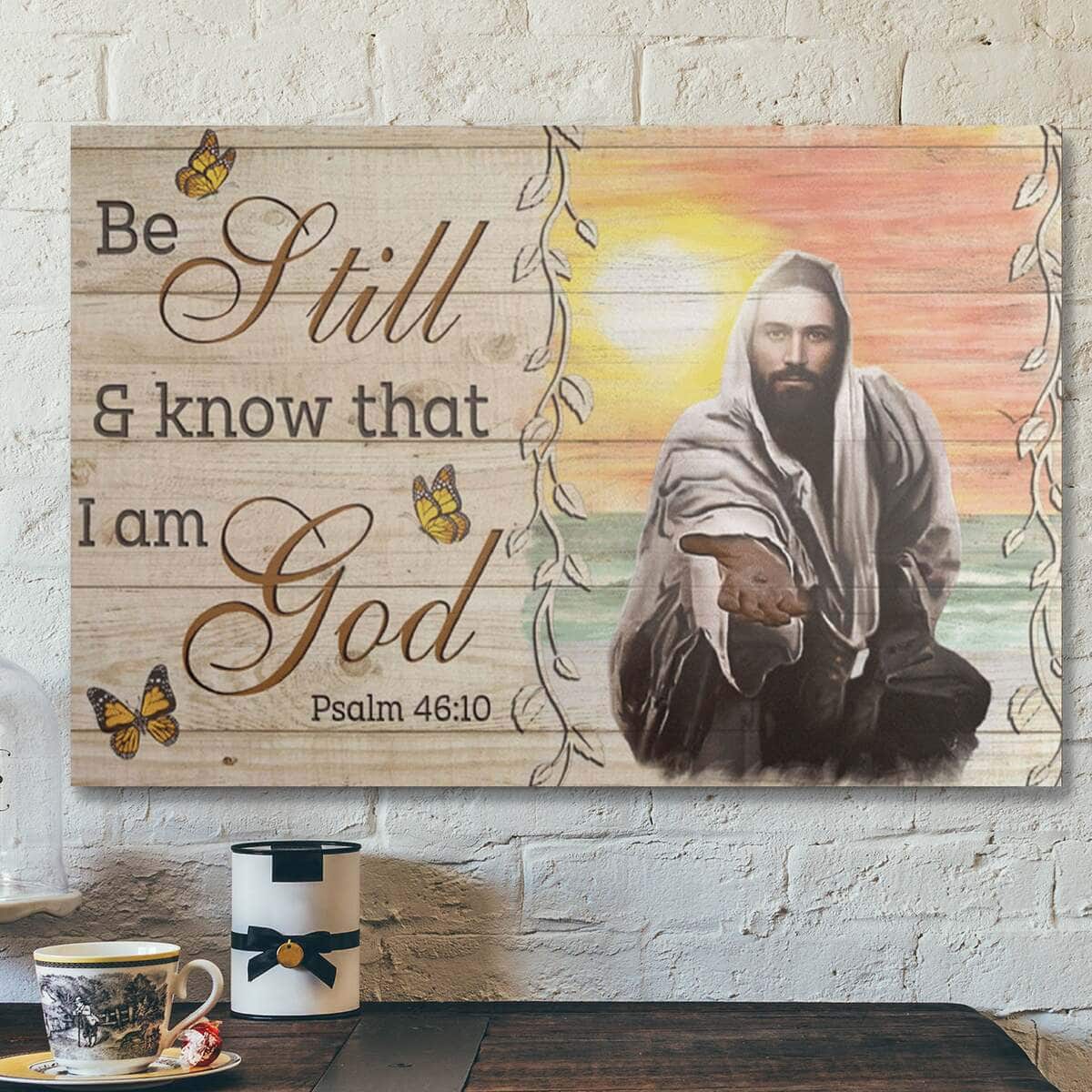 Take Jesus's Hand Be Still And Know That I Am God Bible Verse Scripture Canvas Wall Art