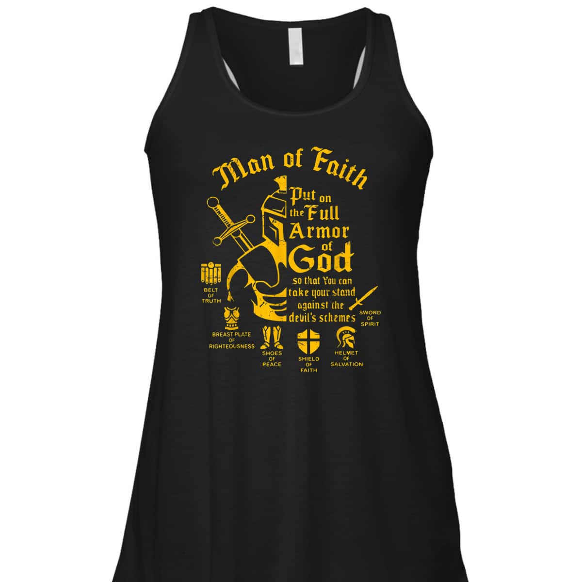 Bible Verse Man Of Faith Put On The Full Armor Of God Christian T-Shirt Bible Verse Man Of Faith Put On The Full Armor Of God Christian T-Shirt